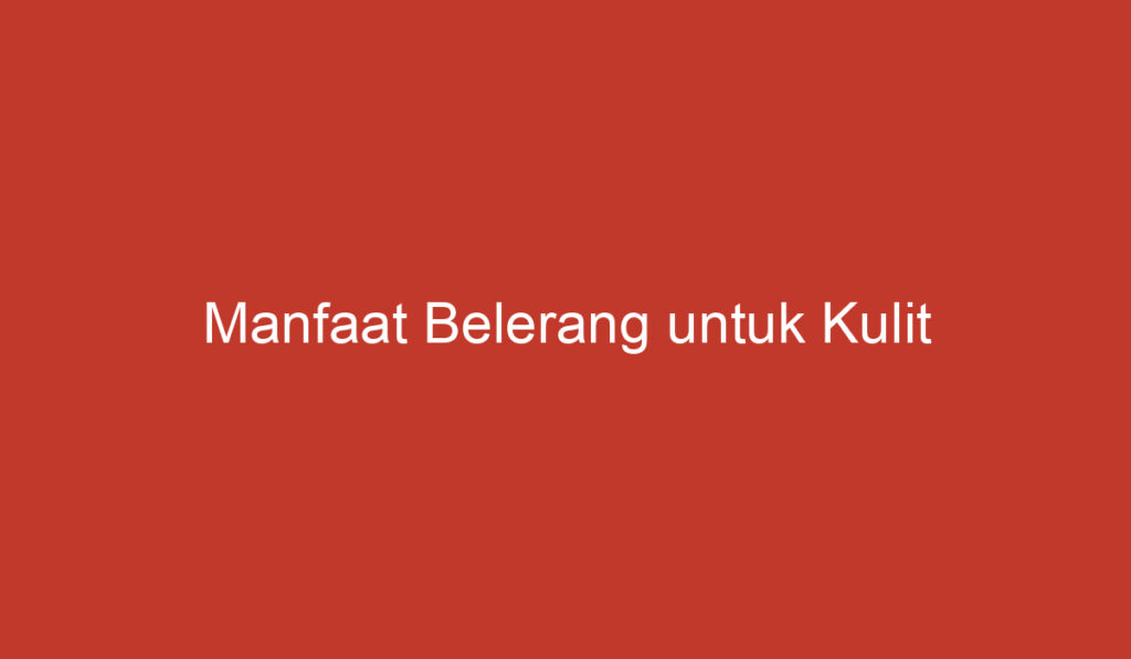 Manfaat Belerang untuk Kulit