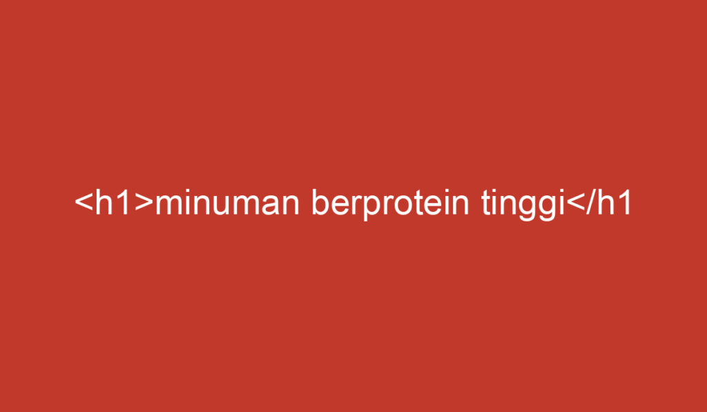 minuman berprotein tinggi