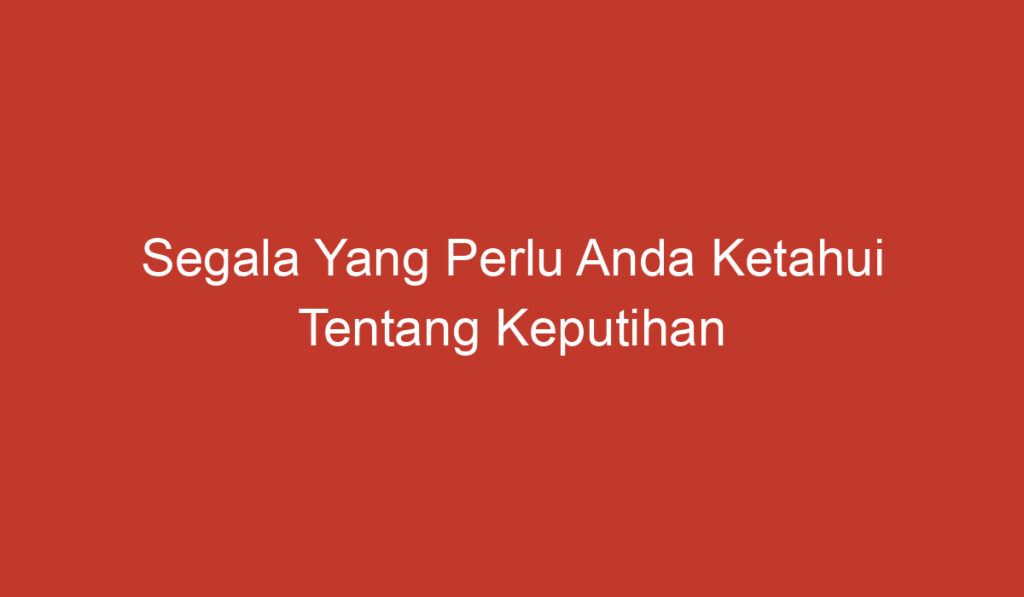 Segala Yang Perlu Anda Ketahui Tentang Keputihan Saat Hamil